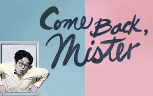 sinopsis-drama-korea-come-back-mister